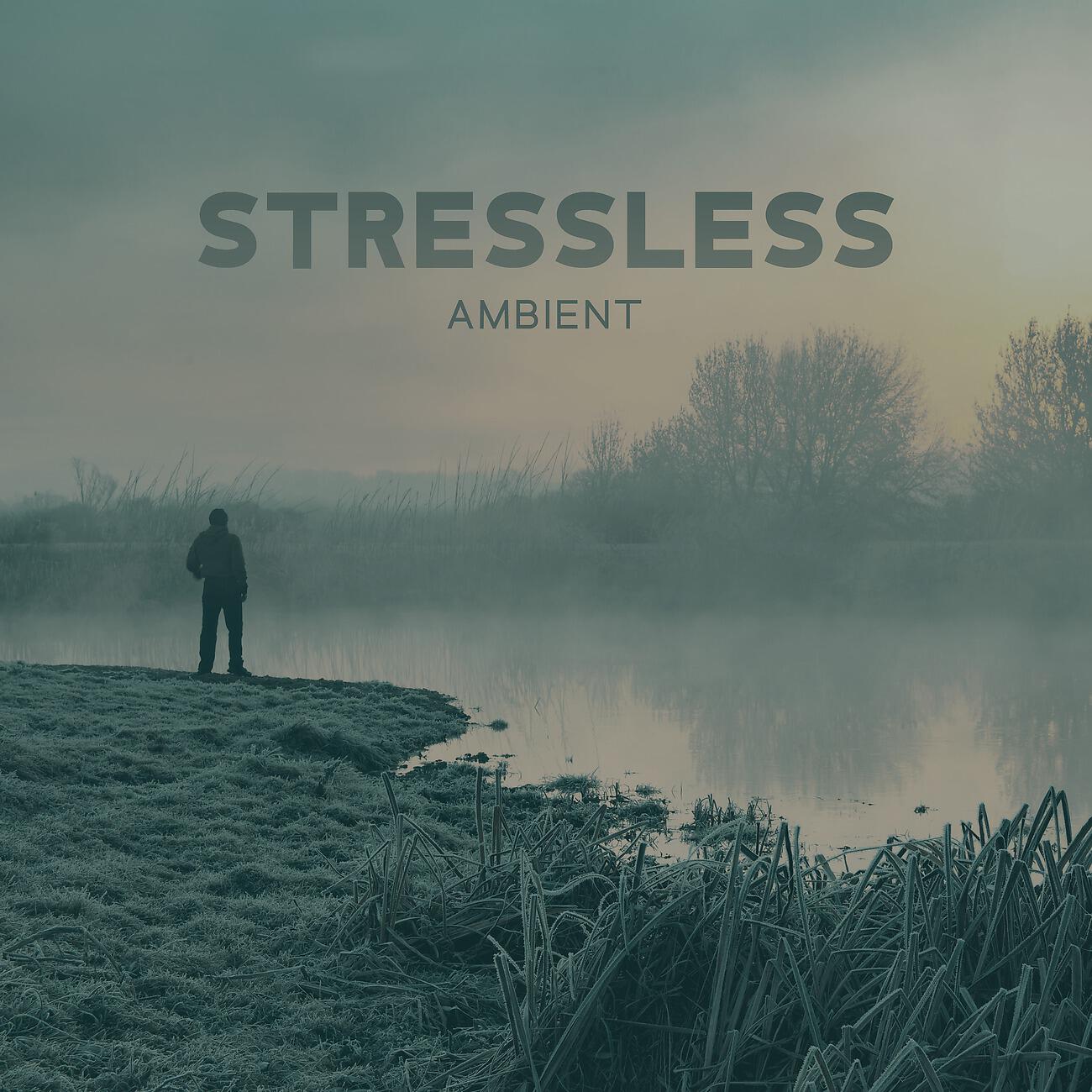 Релиз Stressless Ambient