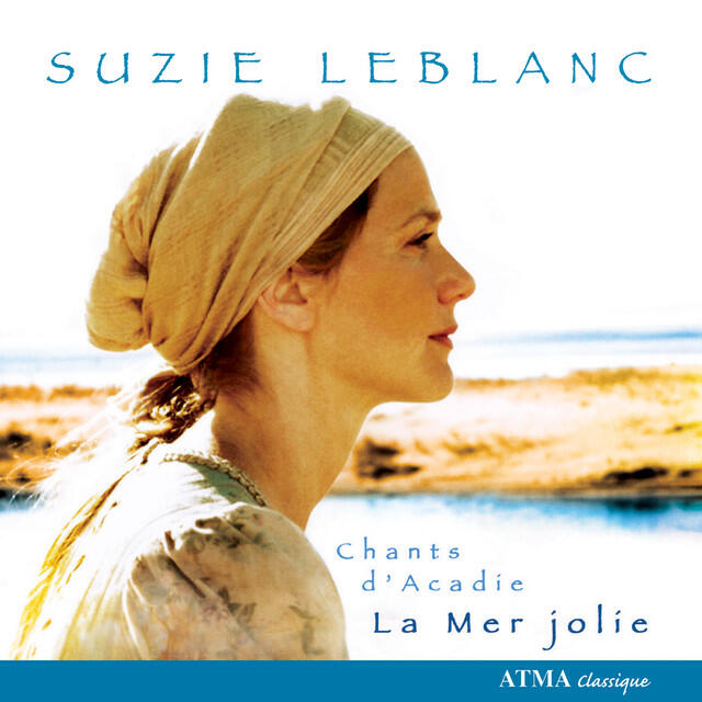 Постер альбома La Mer jolie: Traditional Acadian Melodies