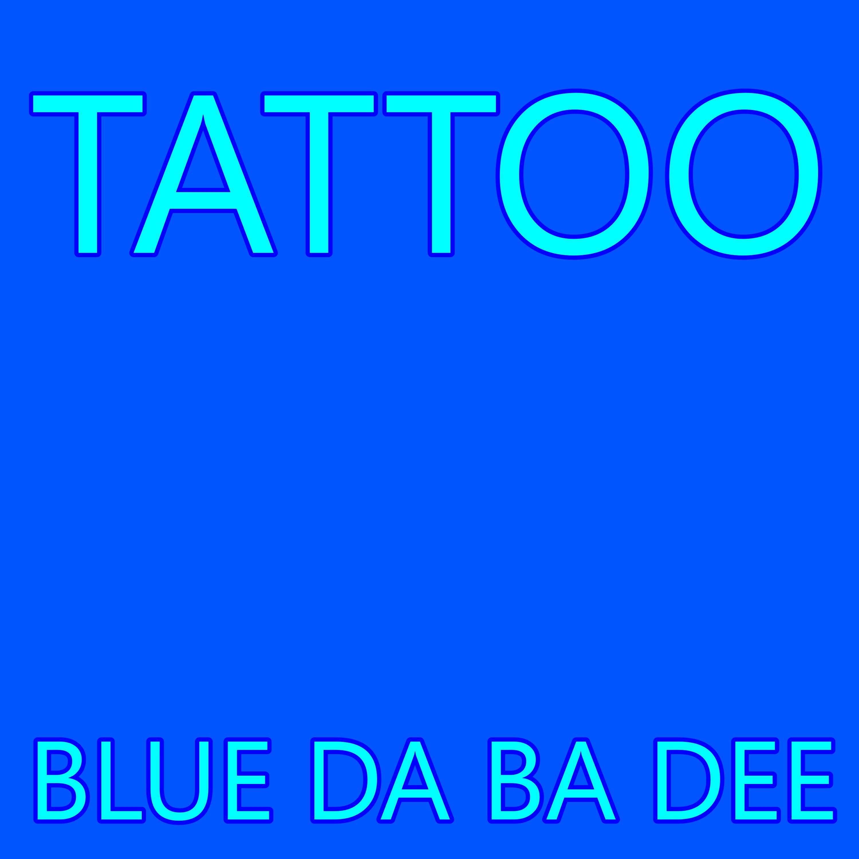 BLUE DA BA DEE