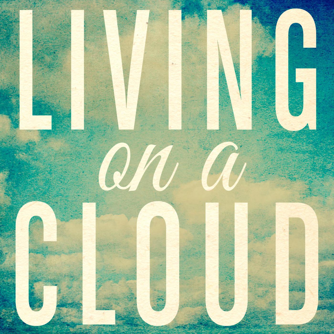 Релиз Living on a Cloud