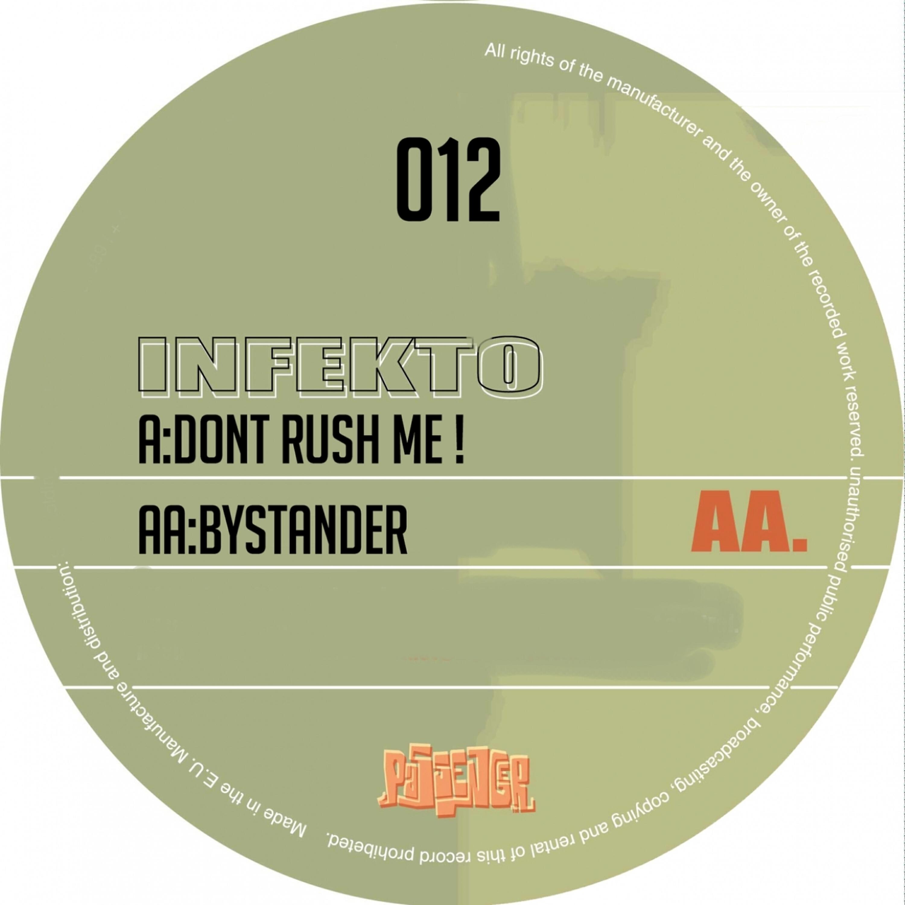 Релиз Bystander / Don't Rush Me