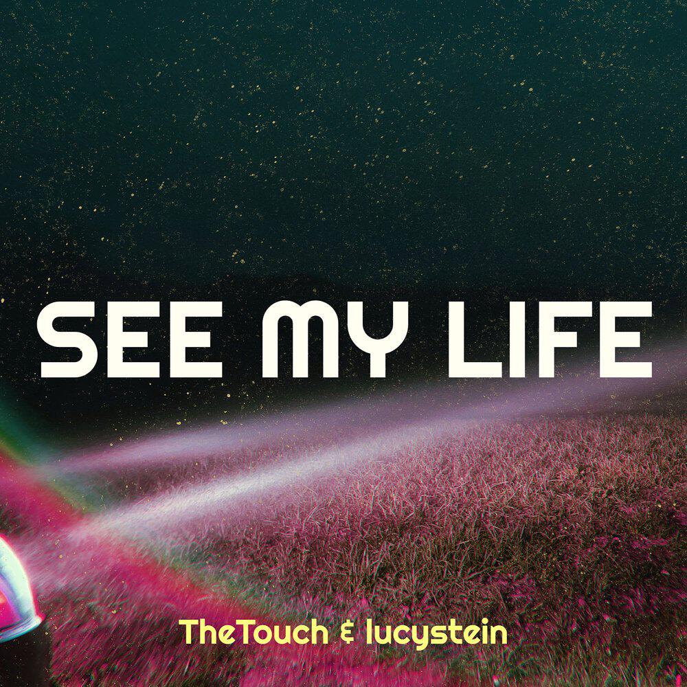 Релиз See My Life