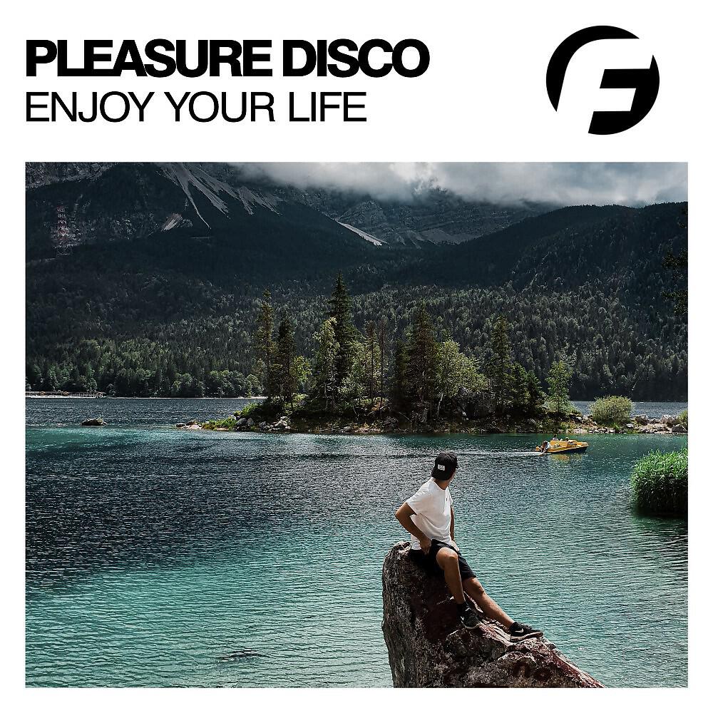 Релиз Enjoy Your Life