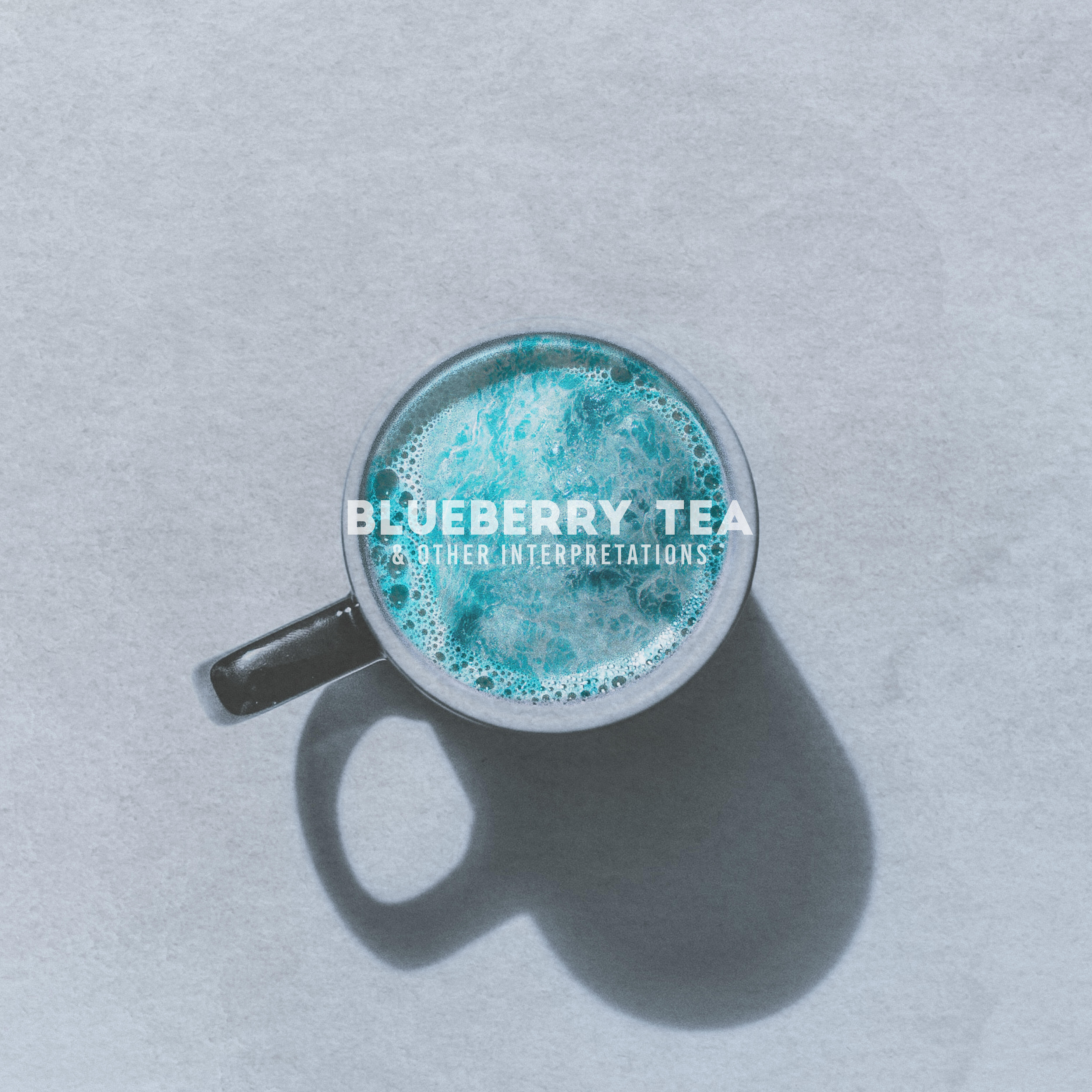 Релиз Blueberry Tea & Other Interpretations