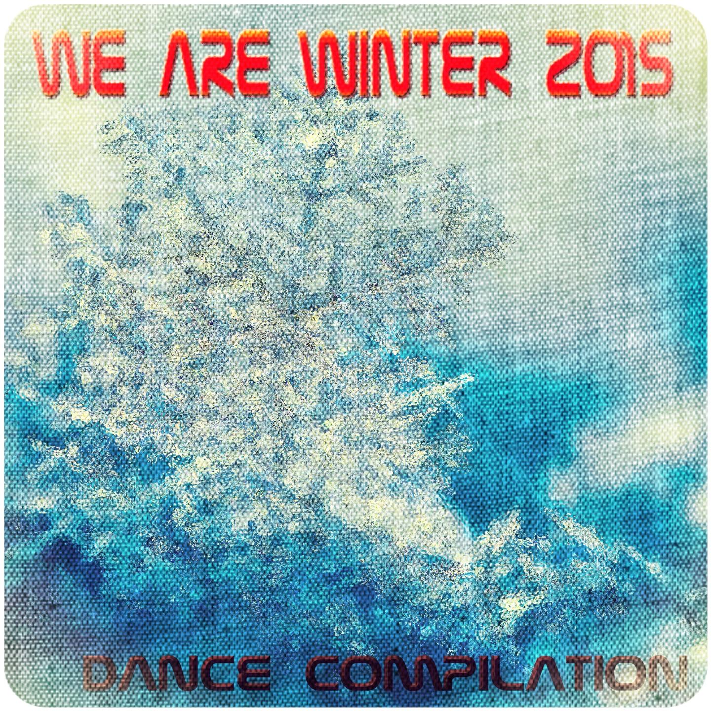 Релиз We Are Winter 2015 Dance Compilation