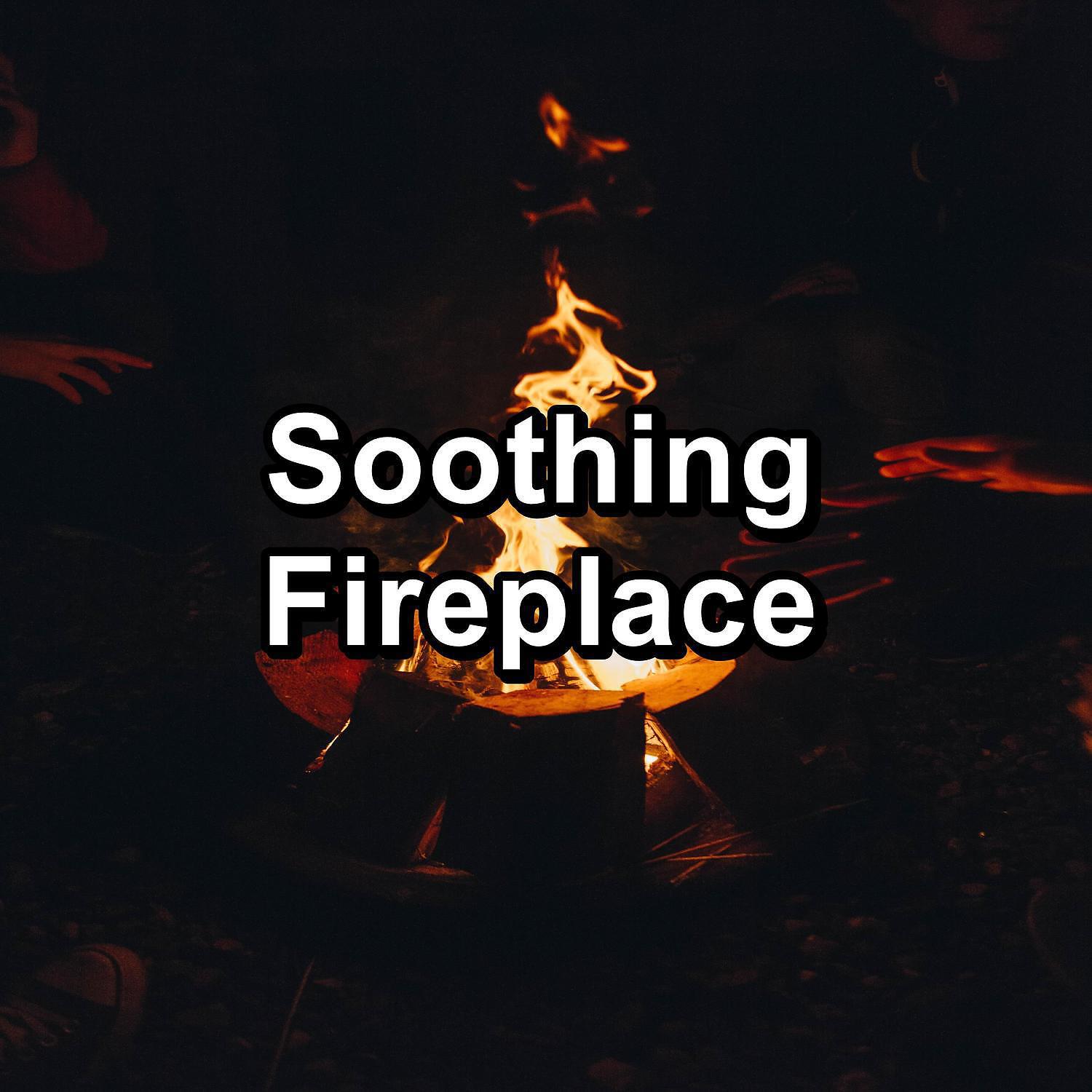 Релиз Soothing Fireplace