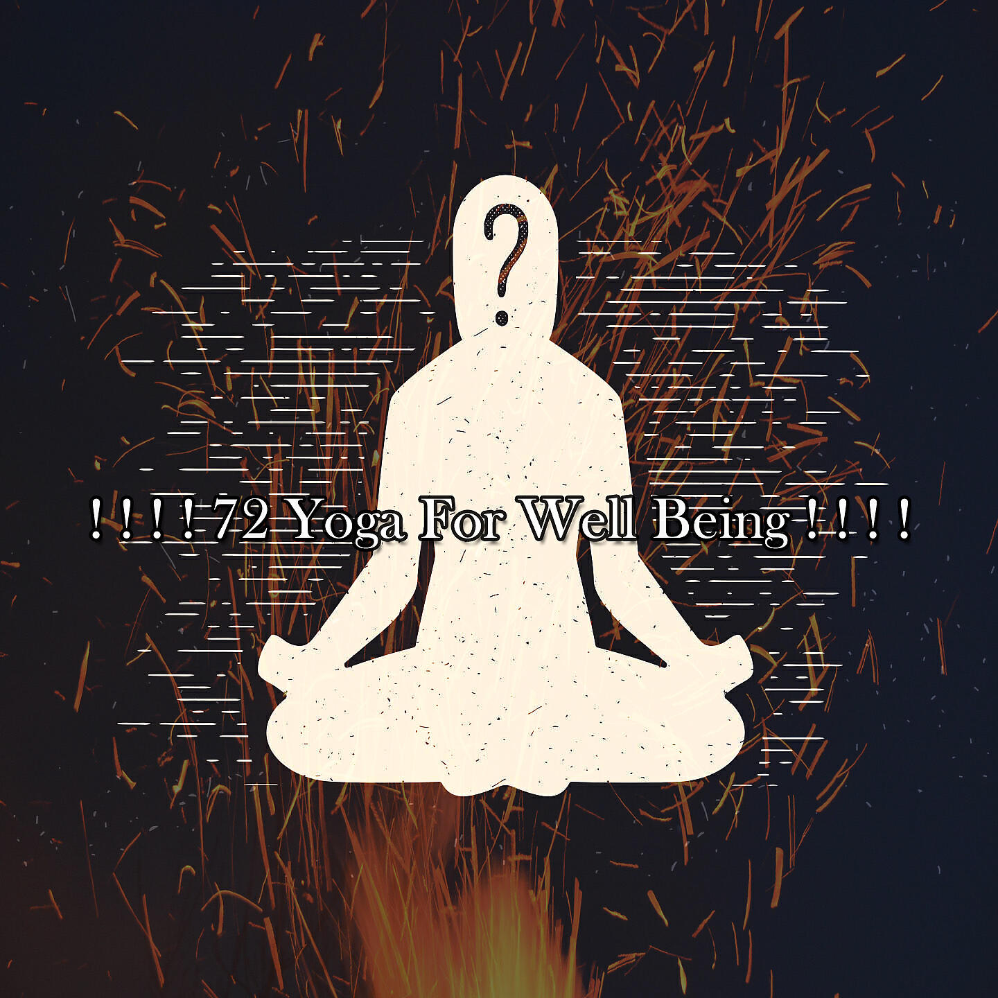 Постер альбома ! ! ! ! 72 Yoga For Well Being ! ! ! !