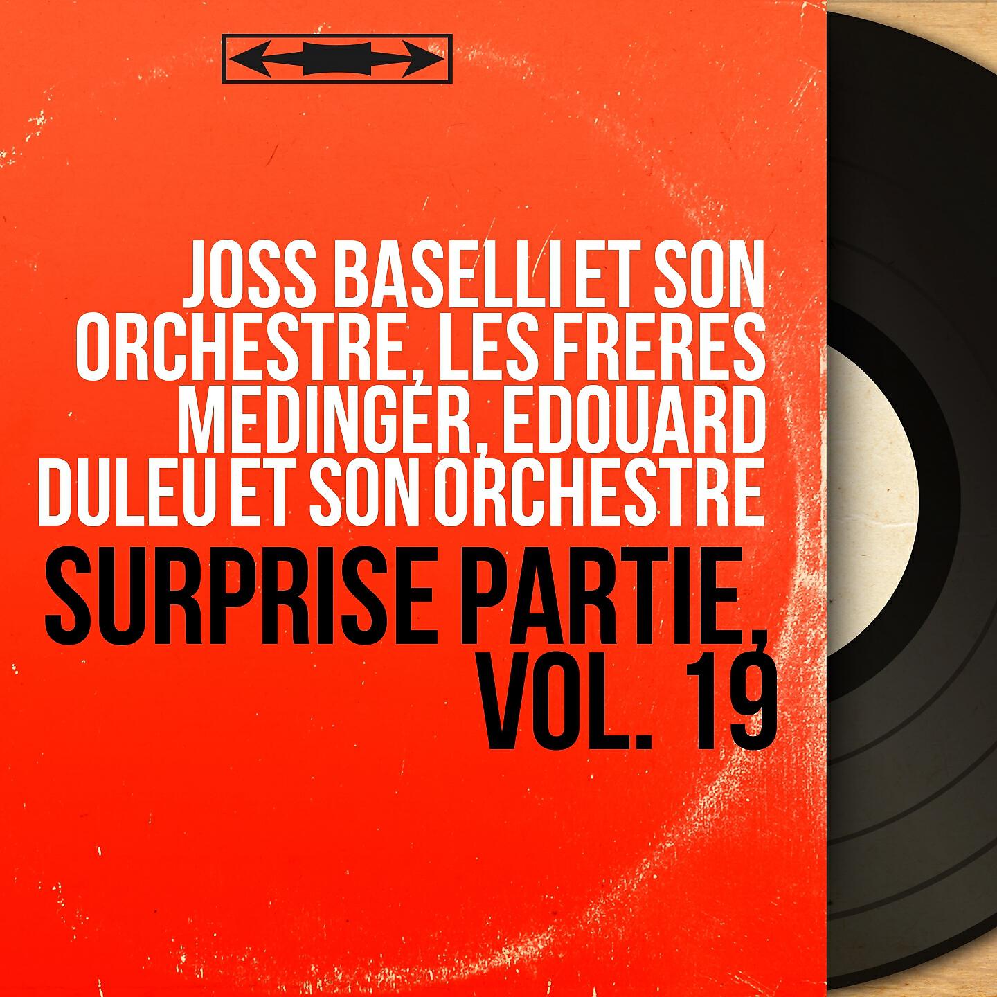 Joss Baselli et son orchestre, Les frères Medinger, Edouard Duleu et son orchestre