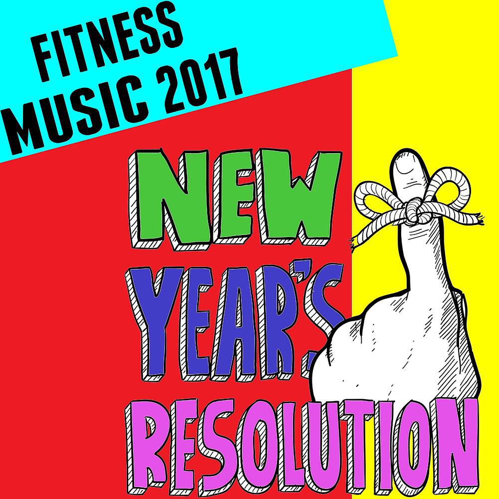 Релиз Fitness Music 2017: New Year's Resolution