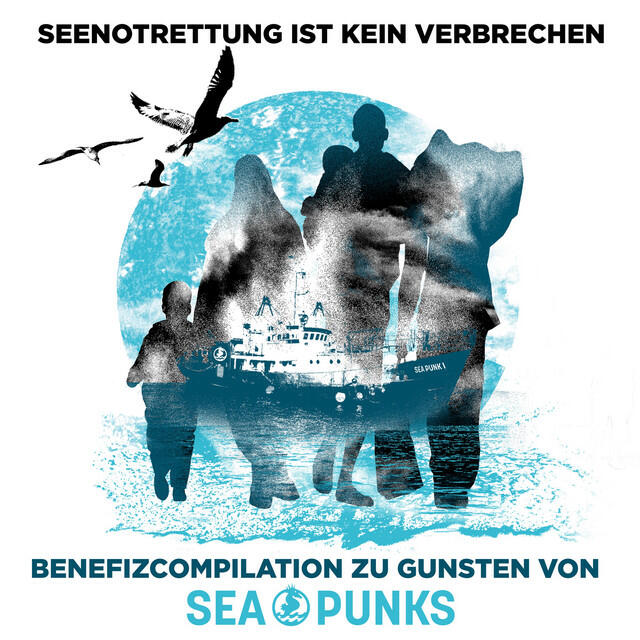 Релиз Seenotrettung ist kein Verbrechen - Benefiz-Compilation für Seapunks