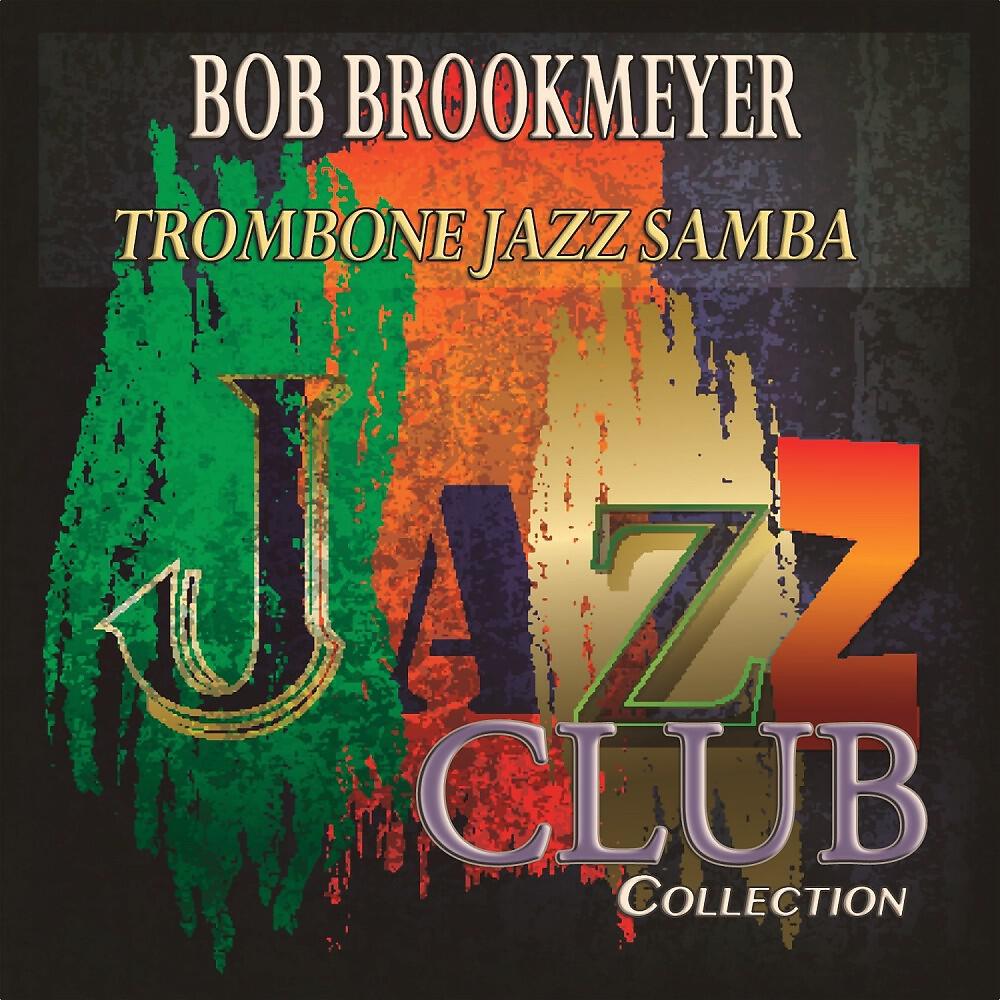 Релиз Trombone Jazz Samba (Jazz Club Collection)