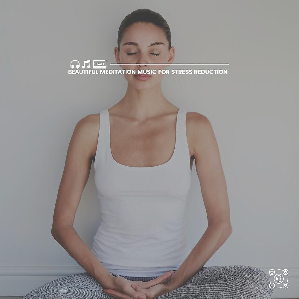 Релиз Beautiful Meditation Music for Stress Reduction