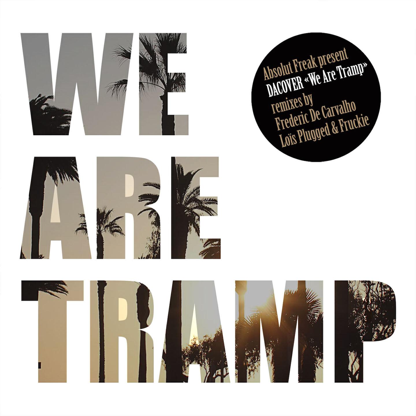 Релиз We Are Tramp