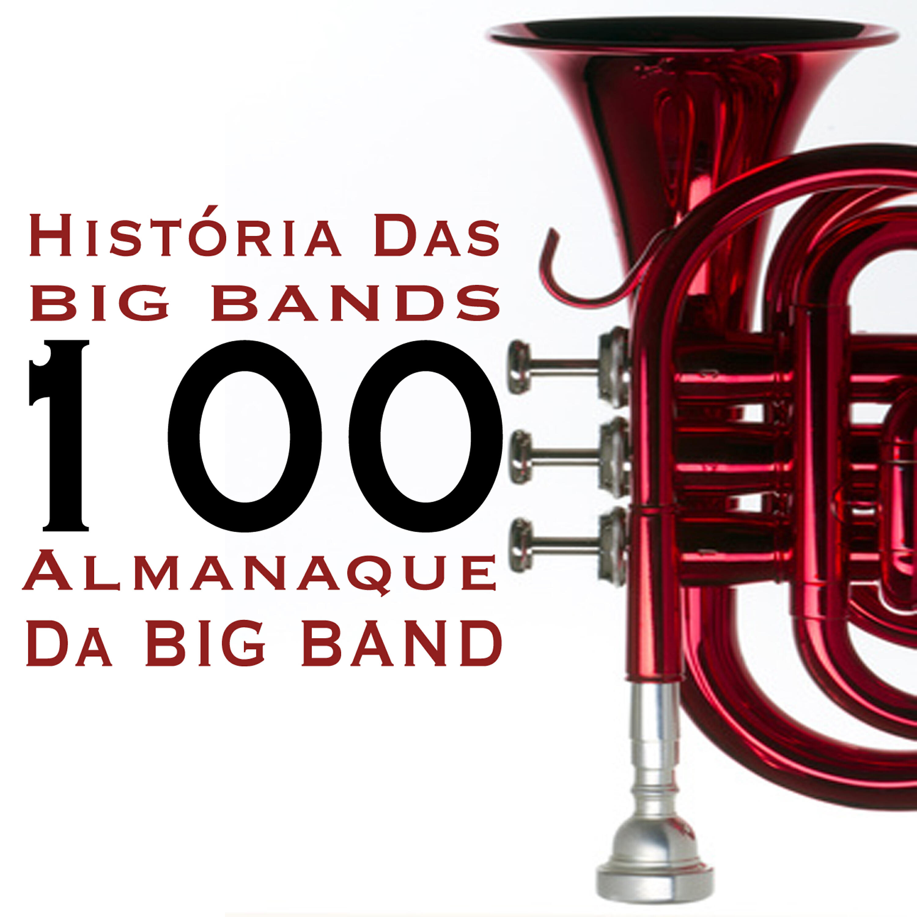 Релиз História das Big Bands (Almanaque da Big Band)