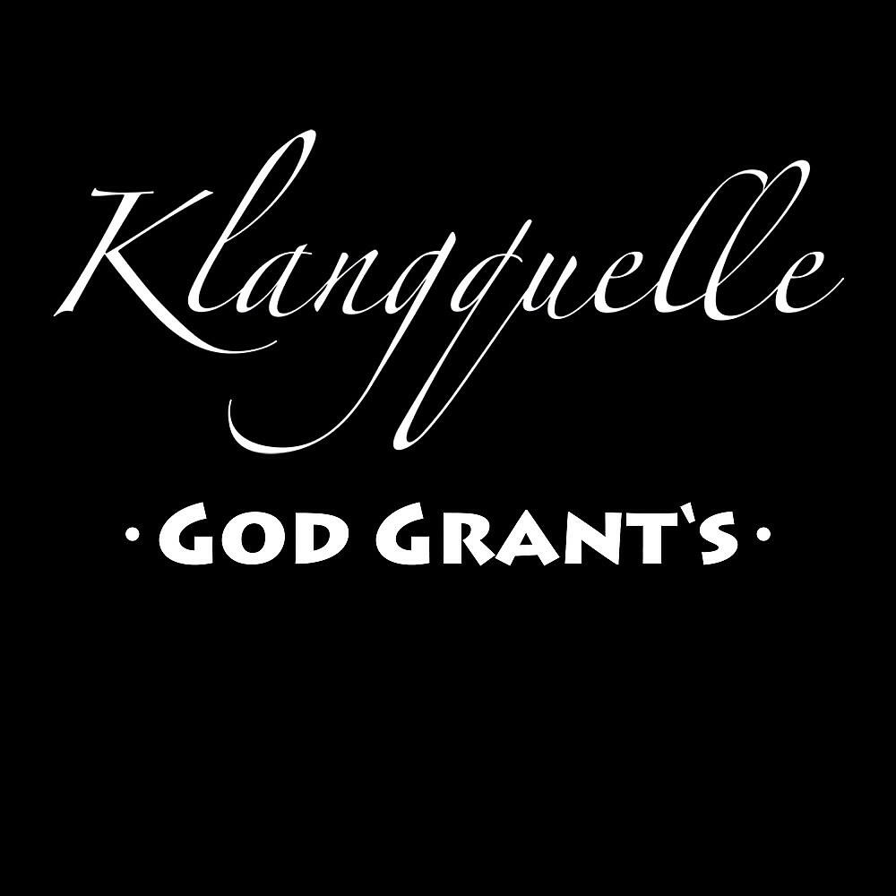 Релиз God Grant's