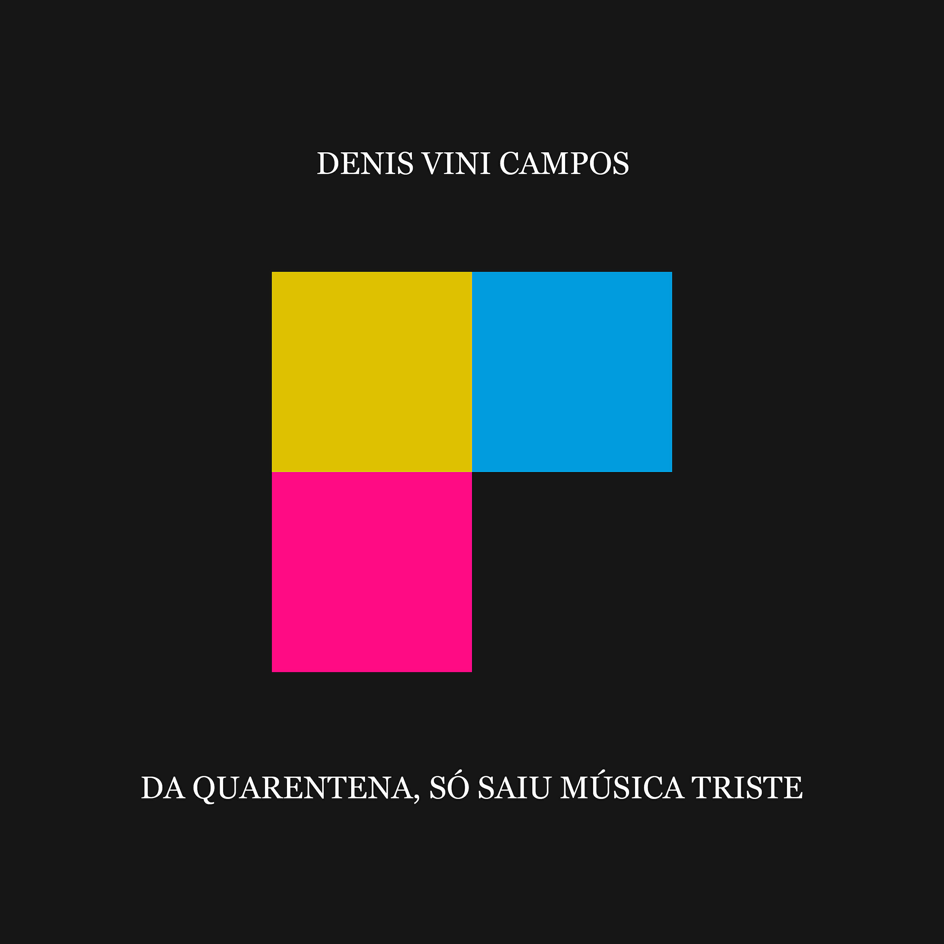 Релиз Da Quarentena, Só Saiu Música Triste