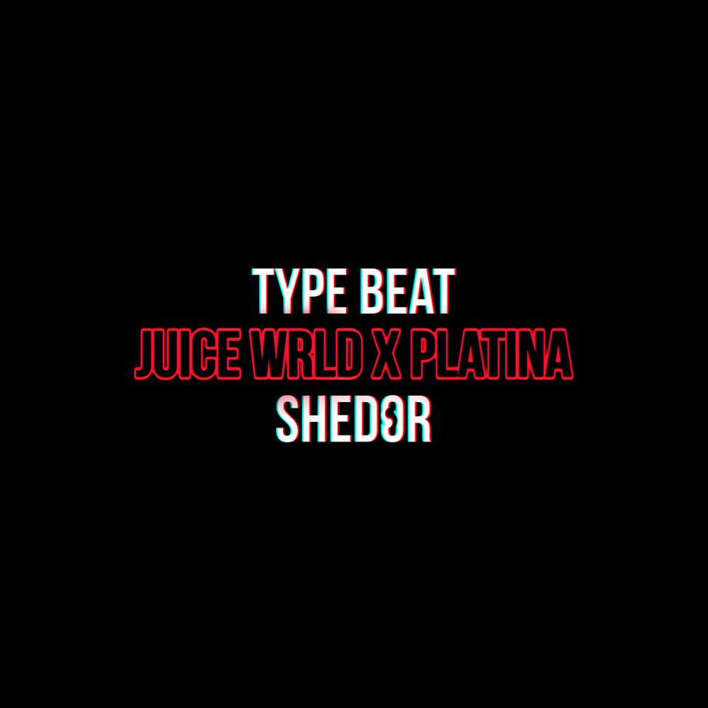 Релиз Juice Wrld X Платина (Type beat)