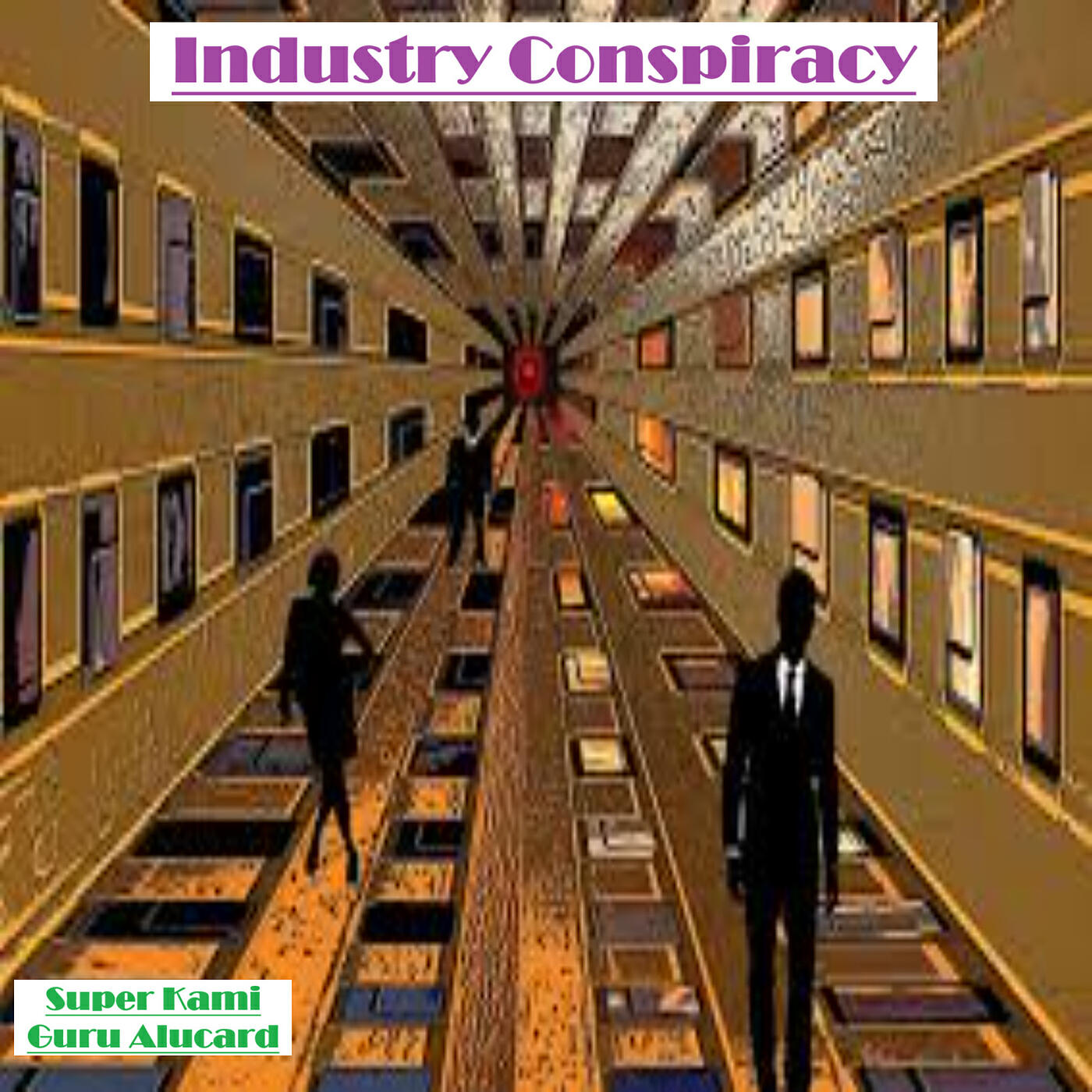 Постер альбома Industry Conspiracy