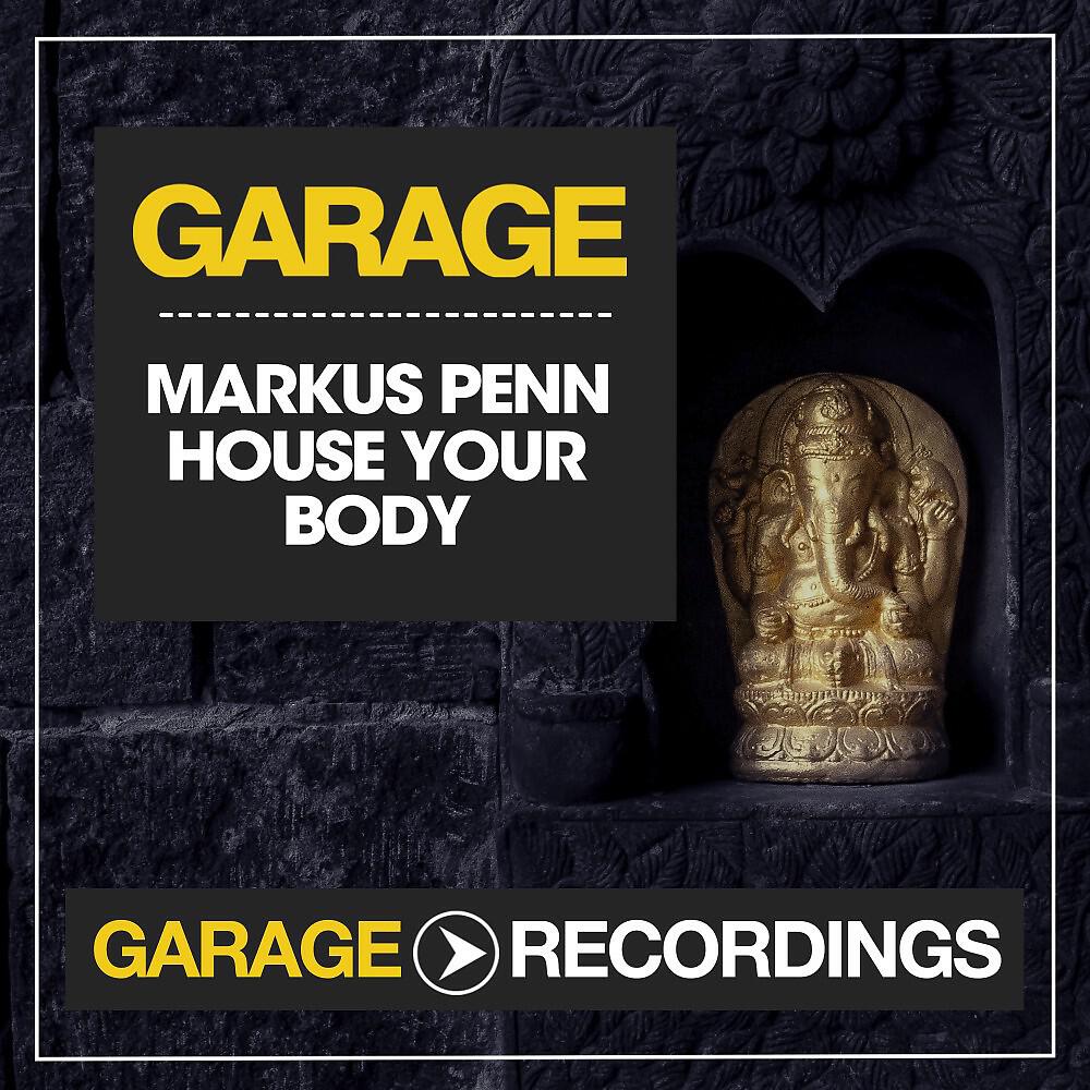 Релиз House Your Body