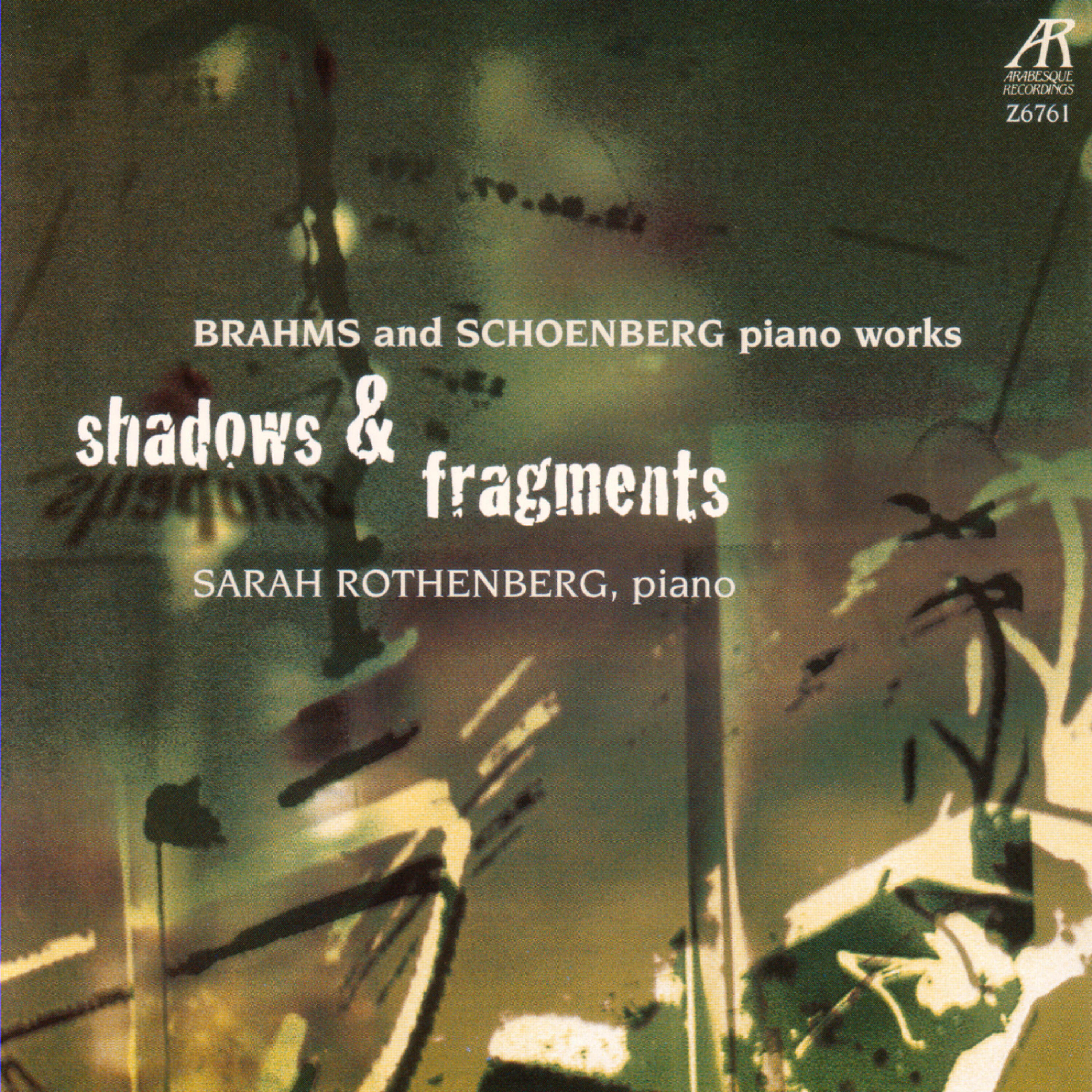Релиз Shadows & Fragments - Brahms and Schoenberg Piano Works
