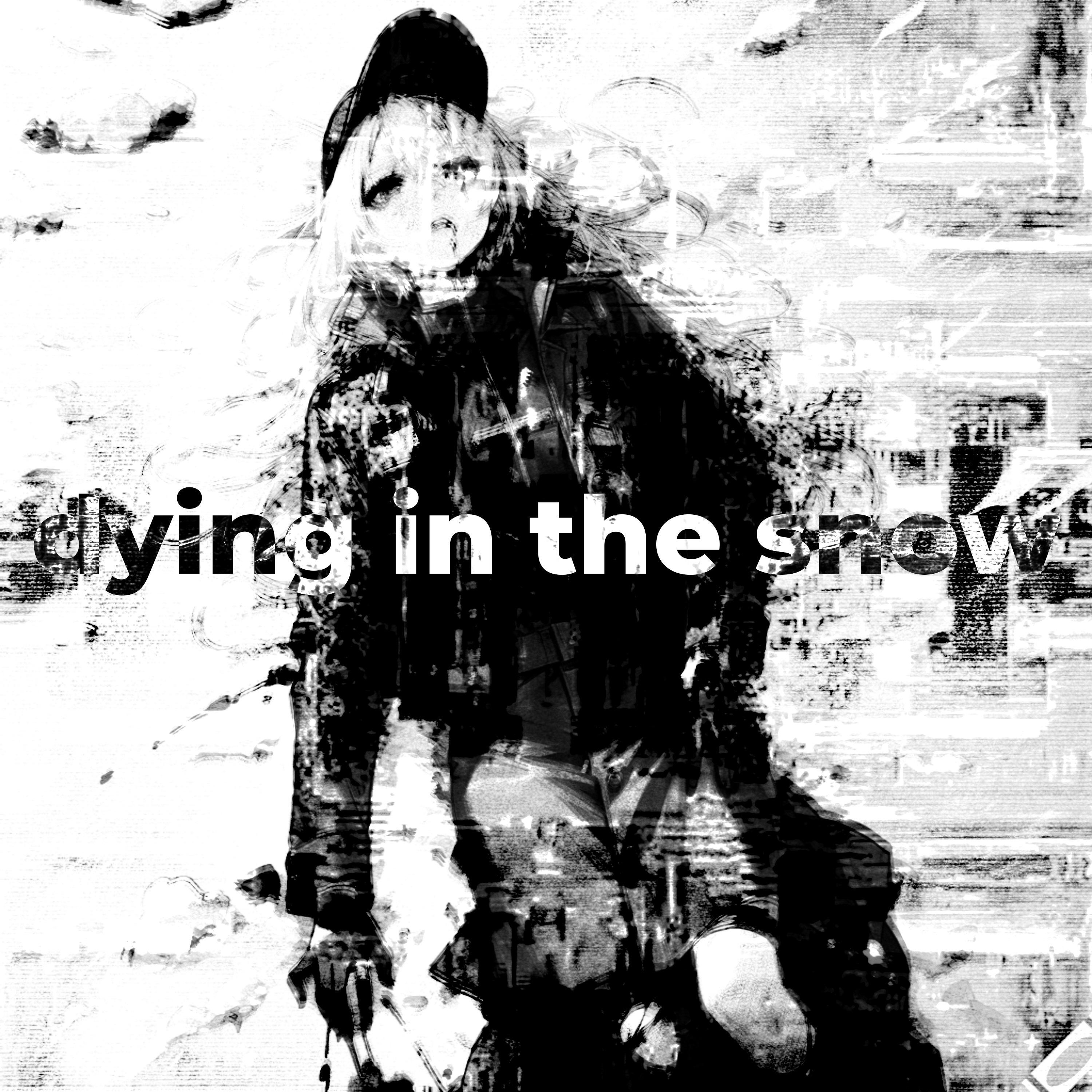 Релиз dying in the snow