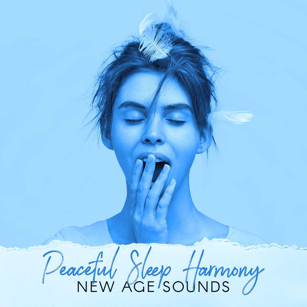 Релиз Peaceful Sleep Harmony: New Age Sounds, Deep Relaxation Body and Mind
