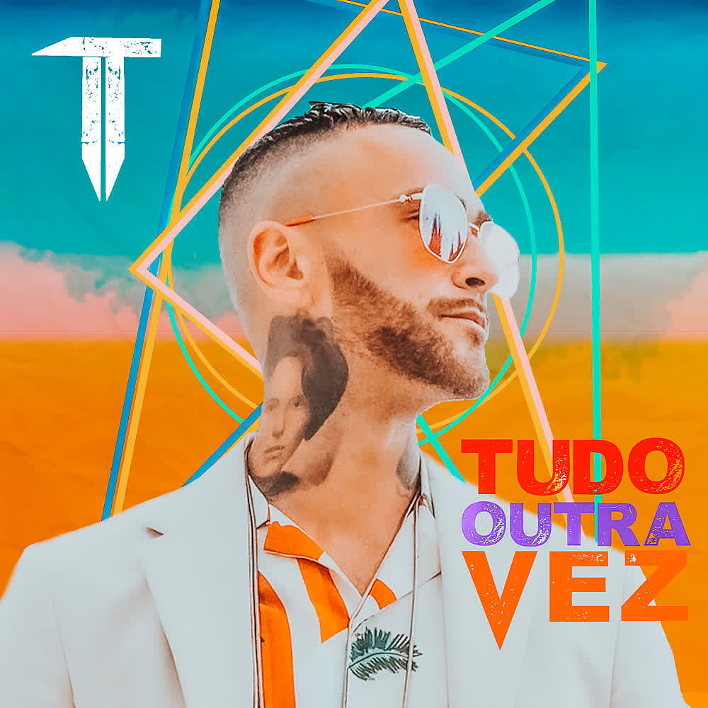 Релиз Tudo Outra Vez