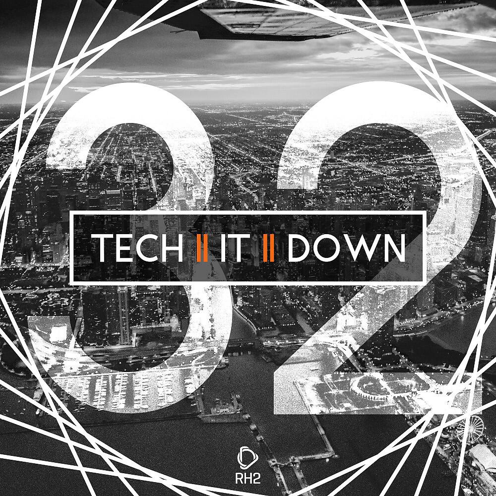 Релиз Tech It Down!, Vol. 32