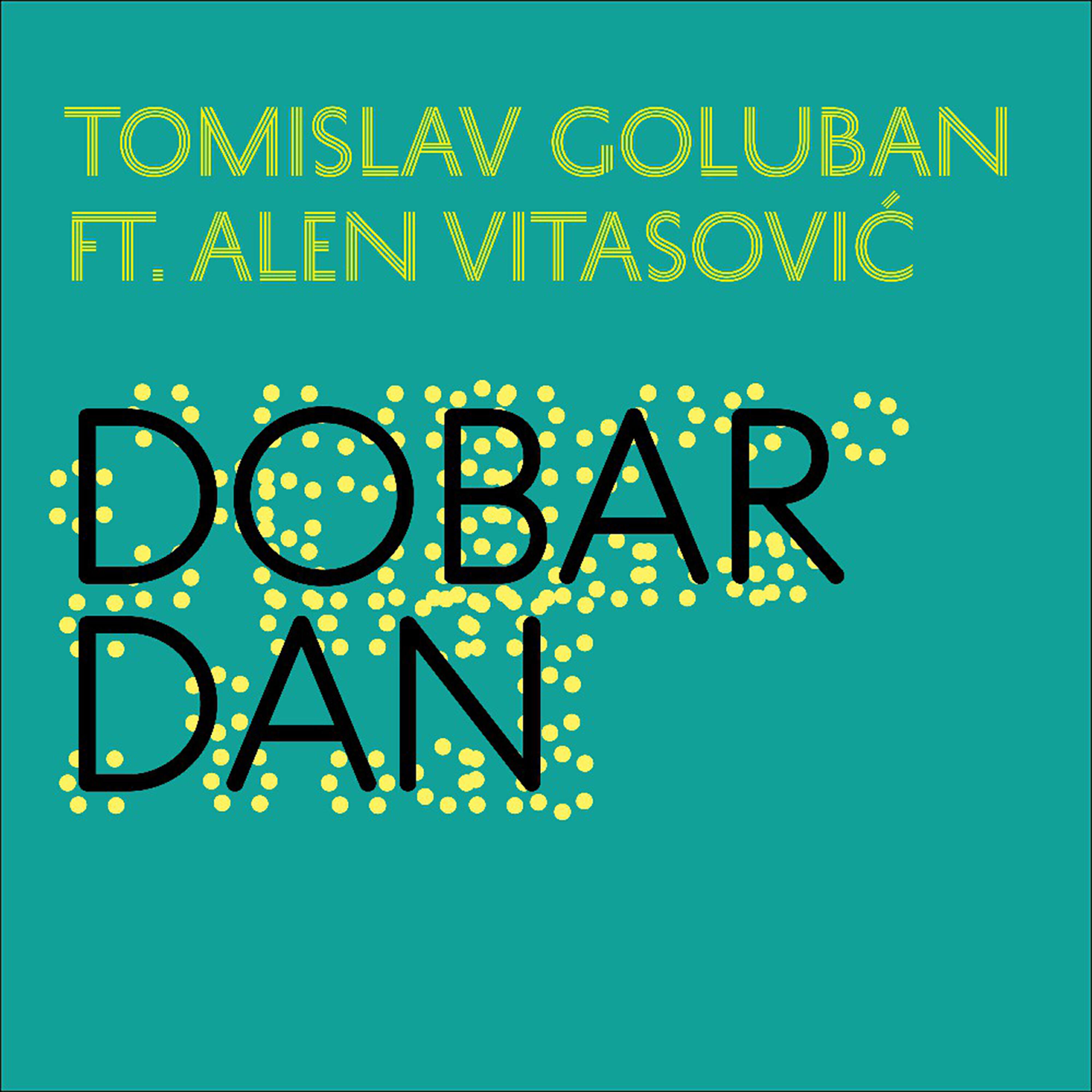 Релиз Dobar dan
