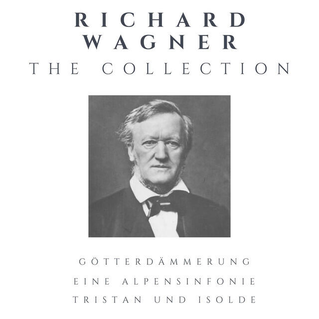Релиз Richard Wagner - The Collection