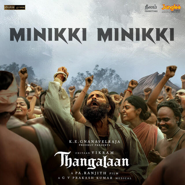 Релиз Minikki Minikki (From "Thangalaan") [Tamil]