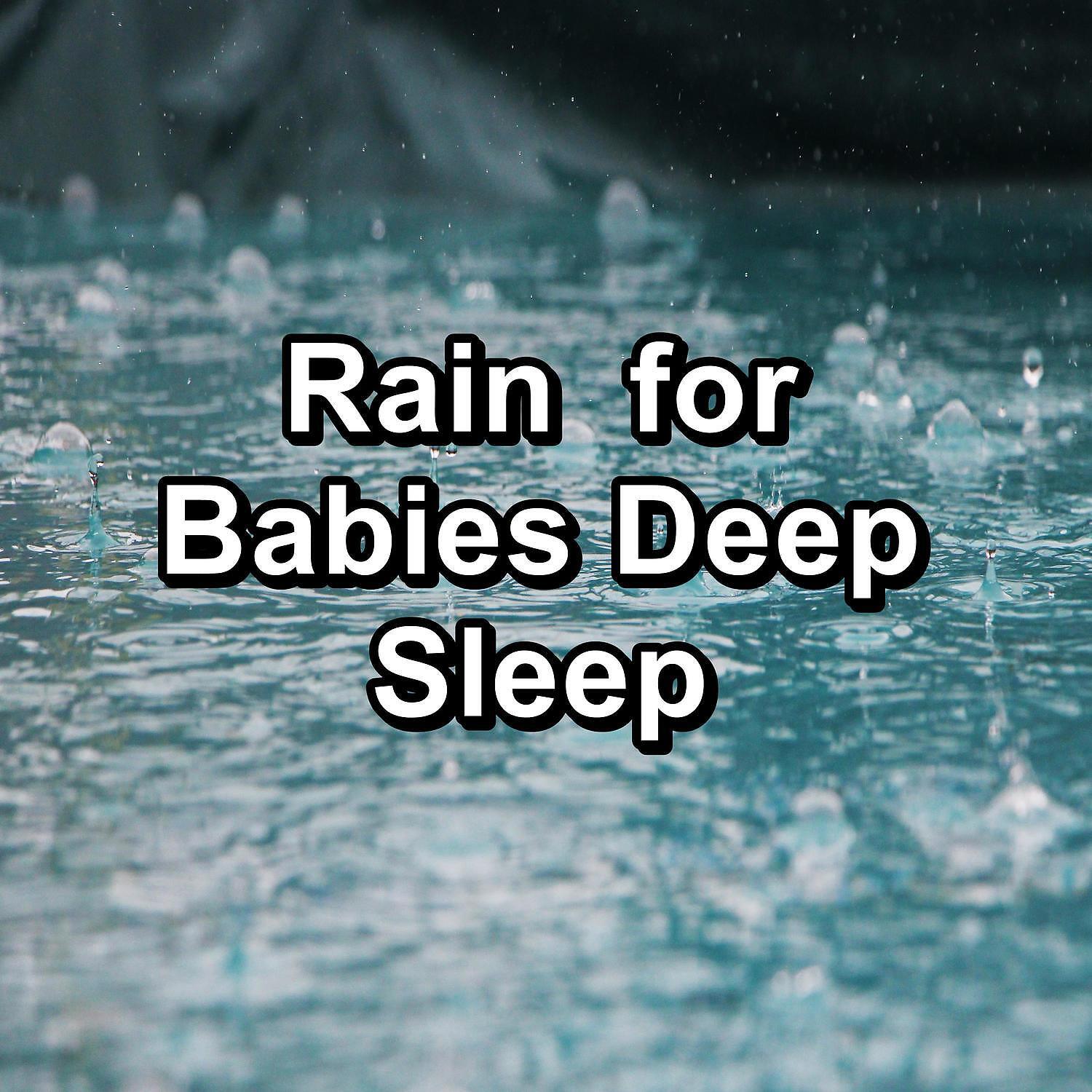 Релиз Rain  for Babies Deep Sleep