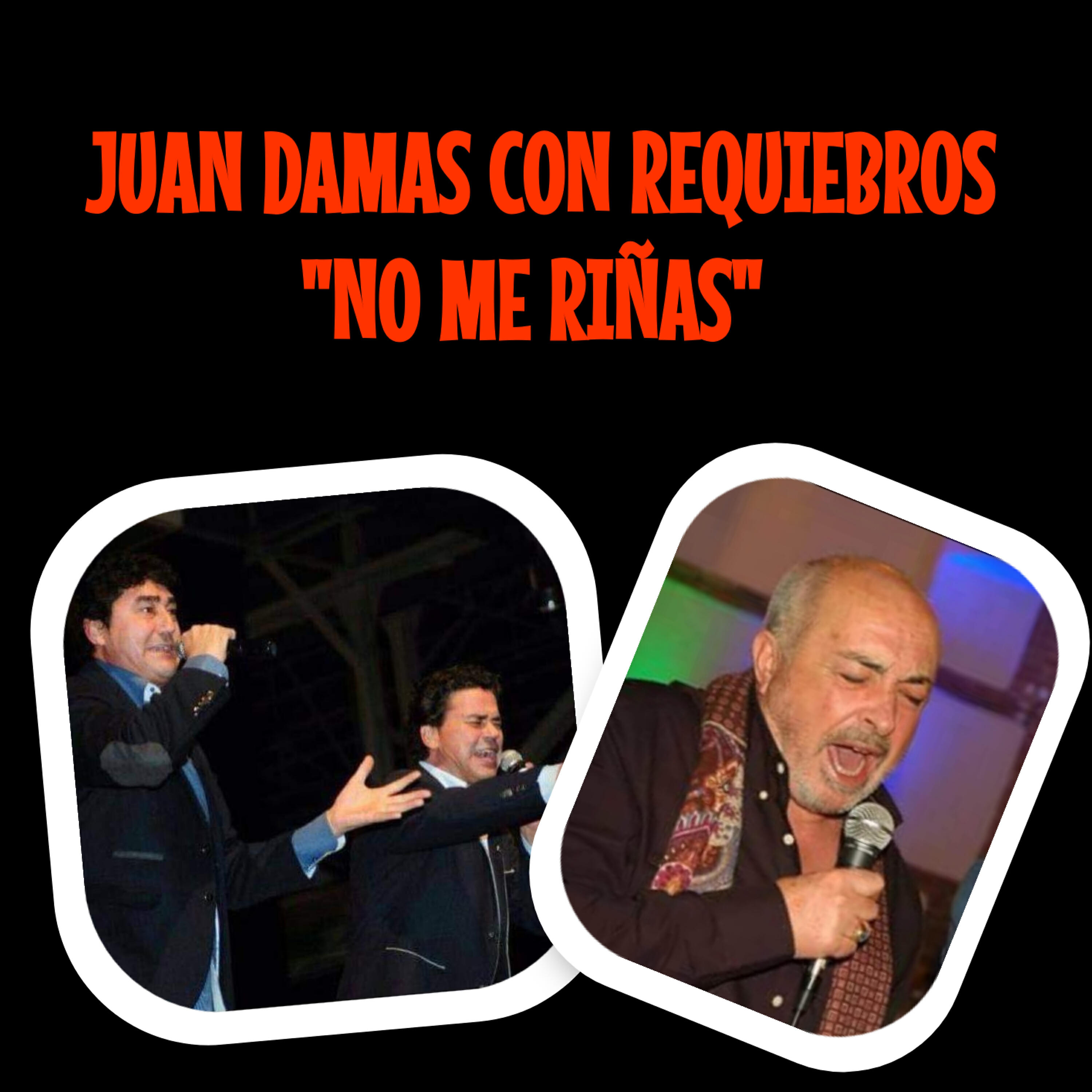 Релиз No Me Riñas (Con Requiebros)