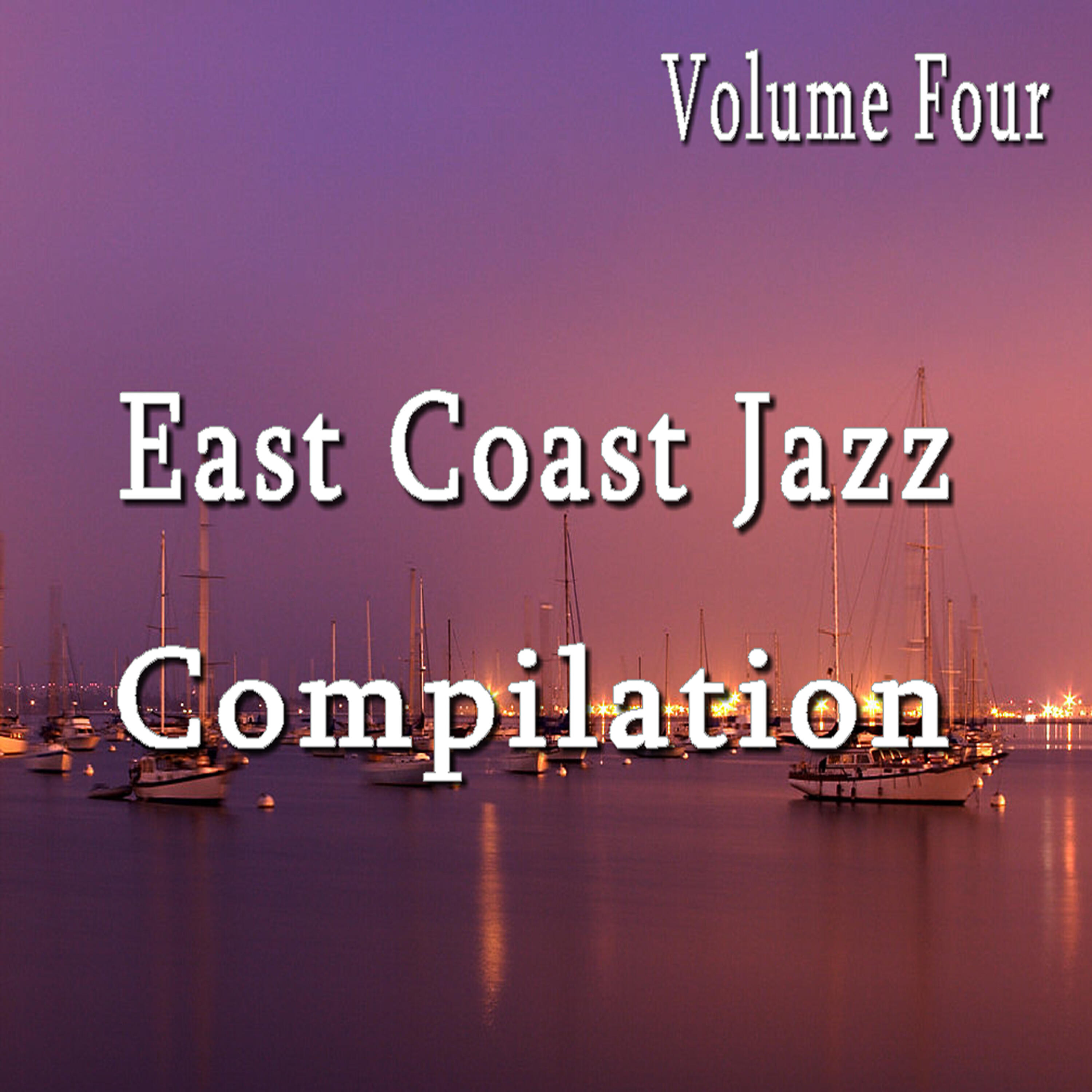 Релиз East Coast Jazz Compilation, Vol. 4 (Special Edition)