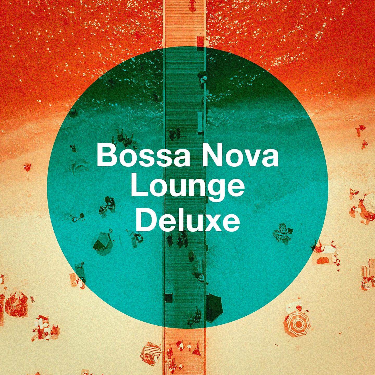 Релиз Bossa Nova Lounge Deluxe