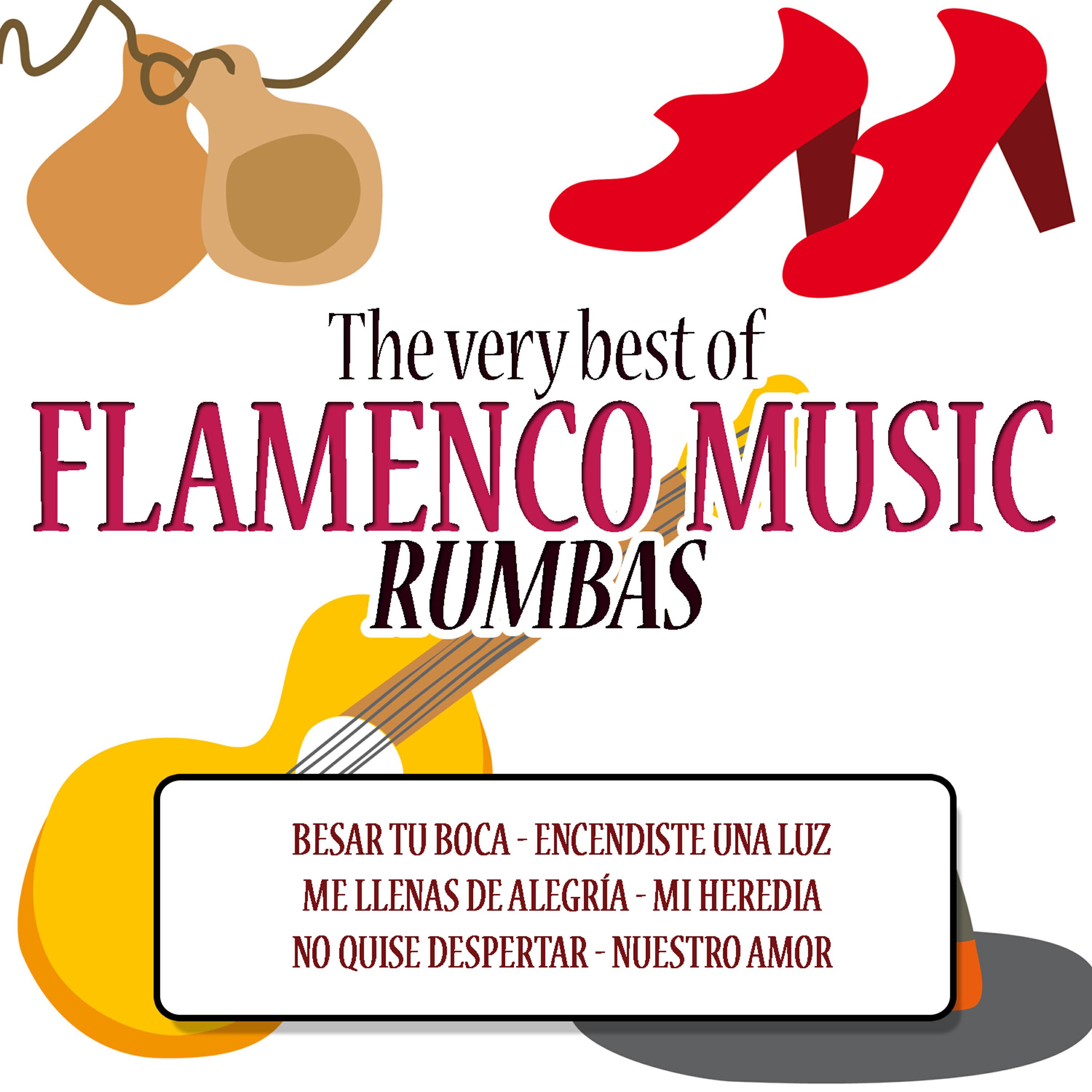 Релиз The Very Best of Flamenco Music: Rumbas