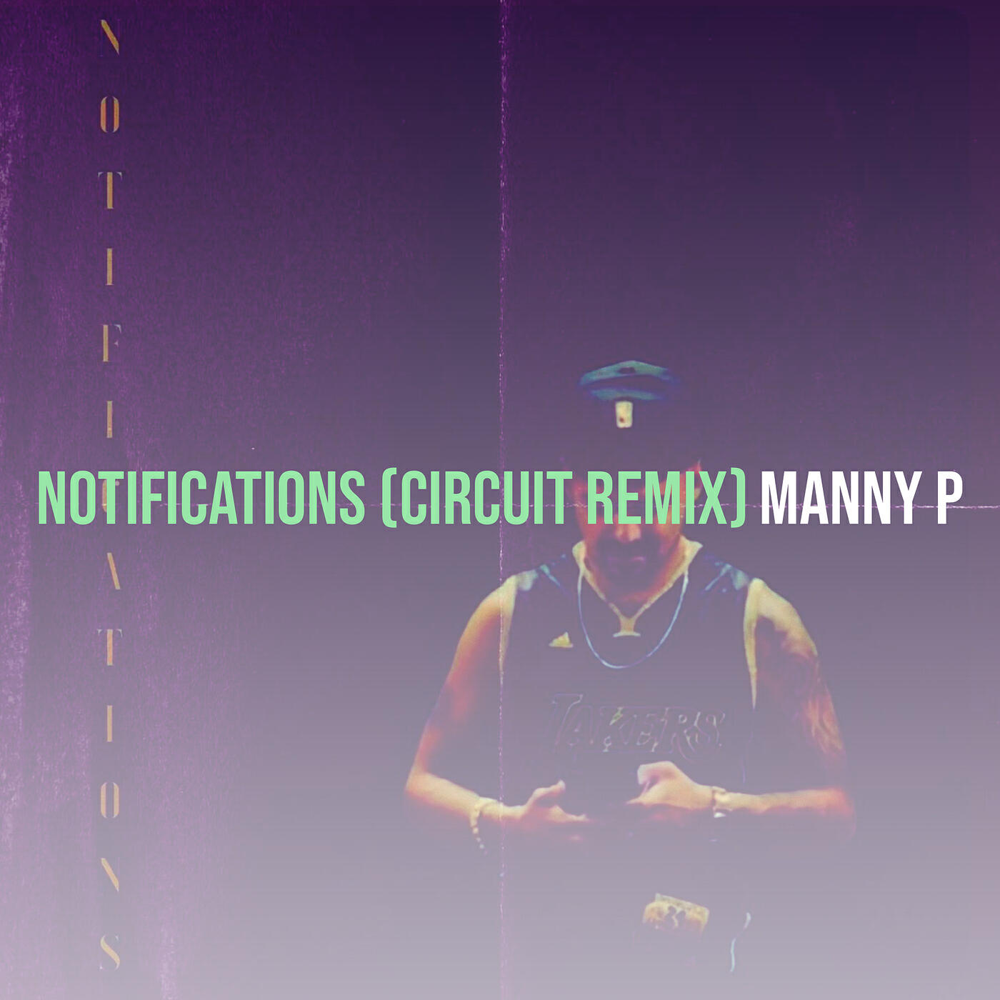 Релиз Notifications (Circuit Remix)