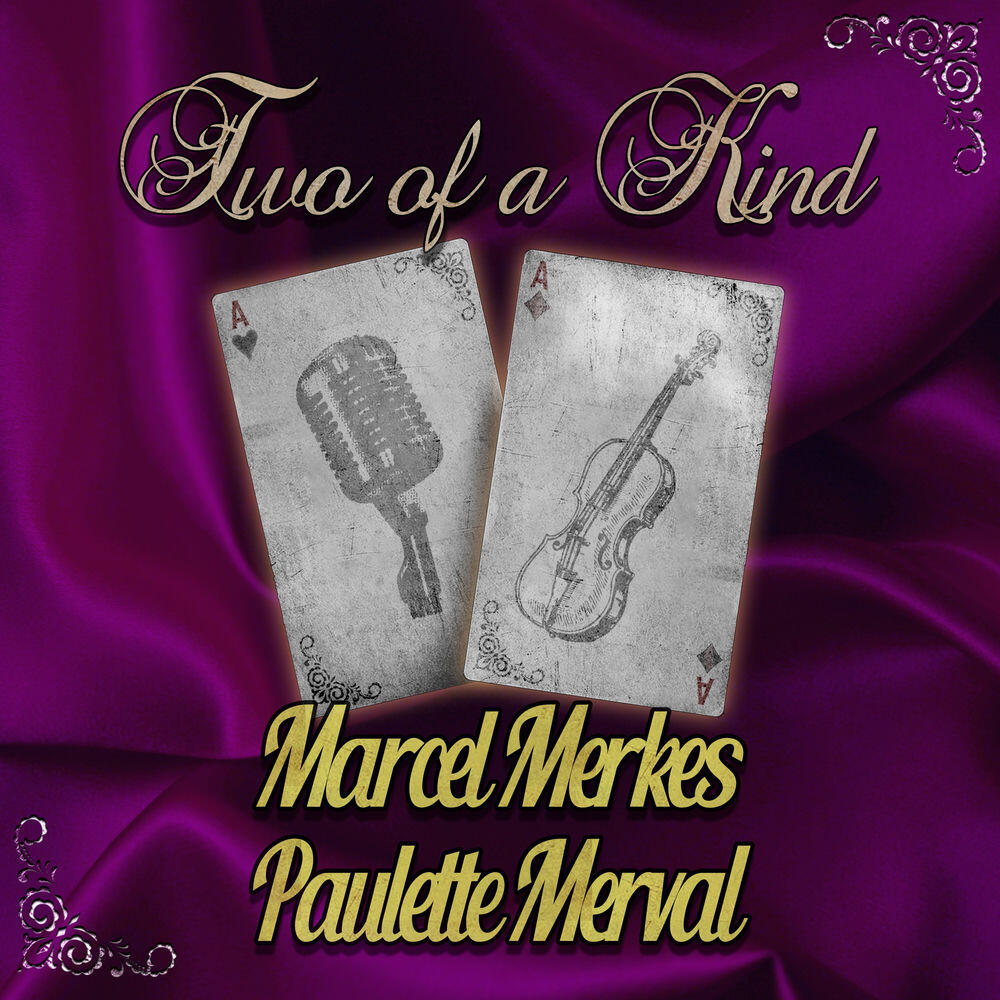 Релиз Two of a Kind: Marce Merkes & Paulette Merval
