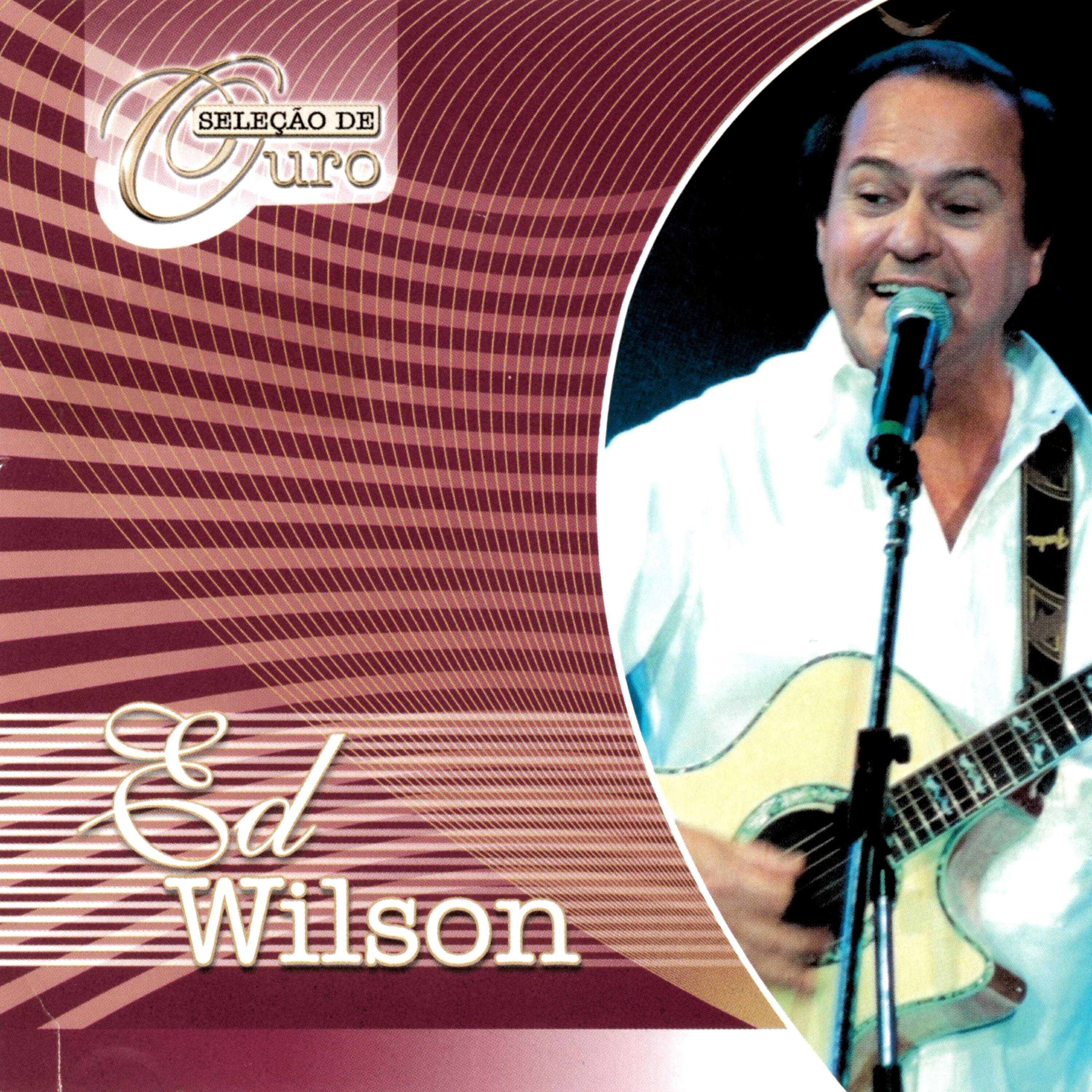Релиз Seleção De Ouro Ed Wilson