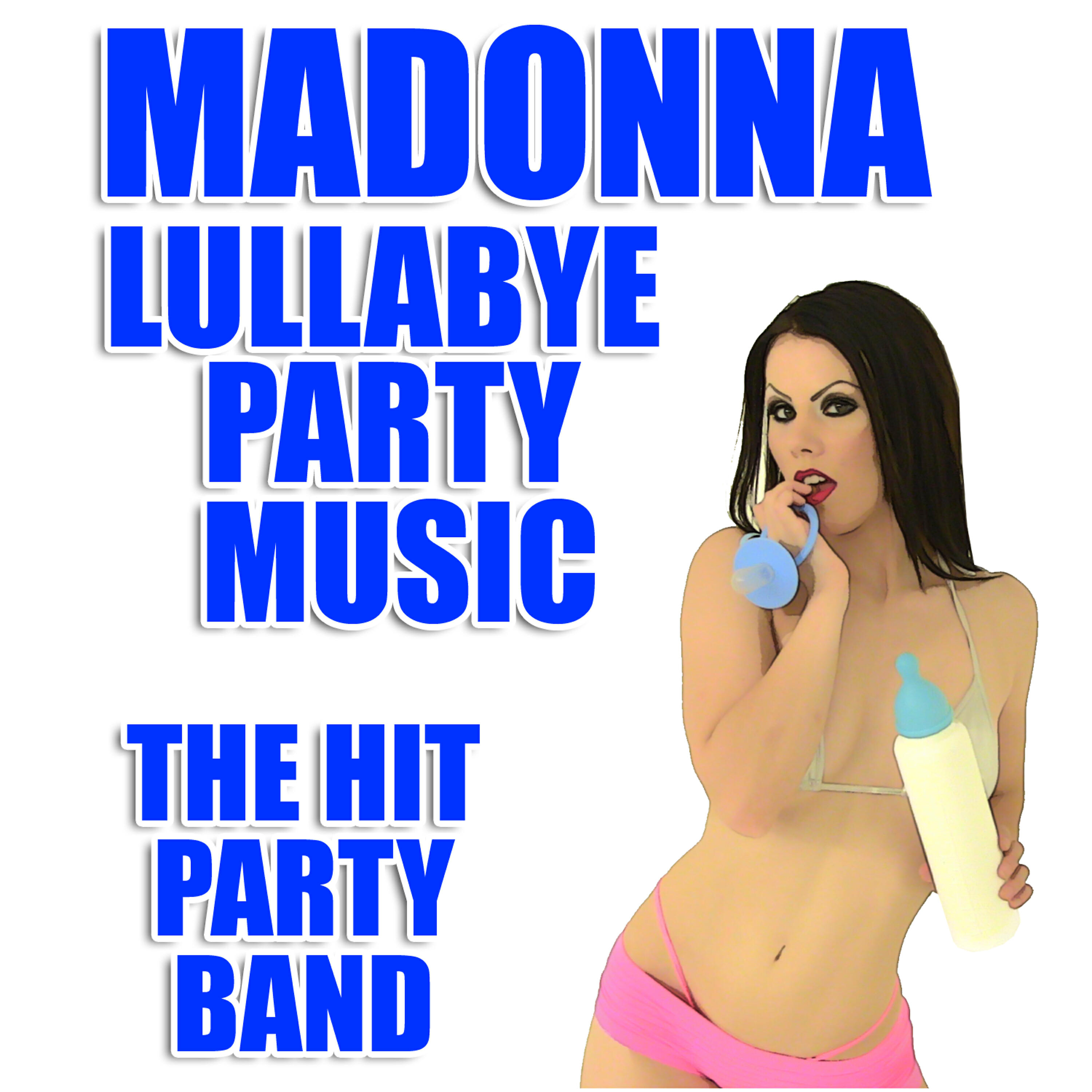 Релиз Madonna Lullabye Party Music