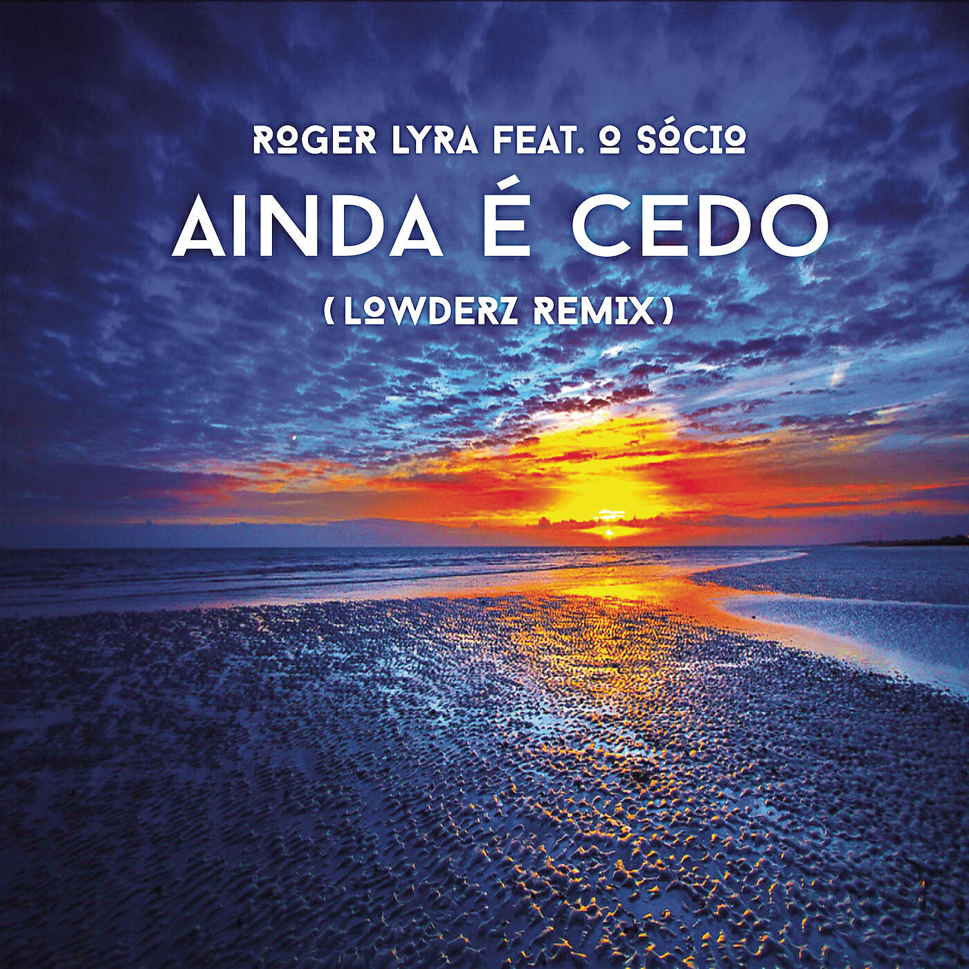 Релиз Ainda é Cedo (Lowderz Remix Edit)