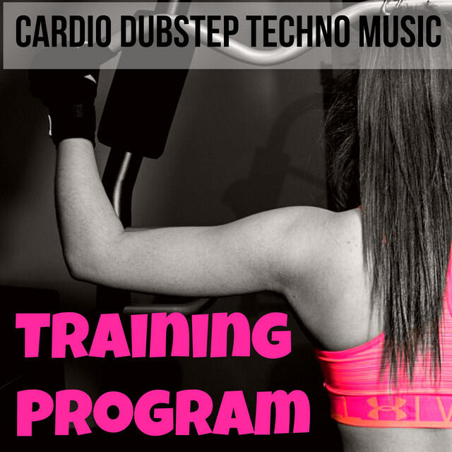 Релиз Training Program - Cardio Fitness Dubstep Techno Music for Deep Workout