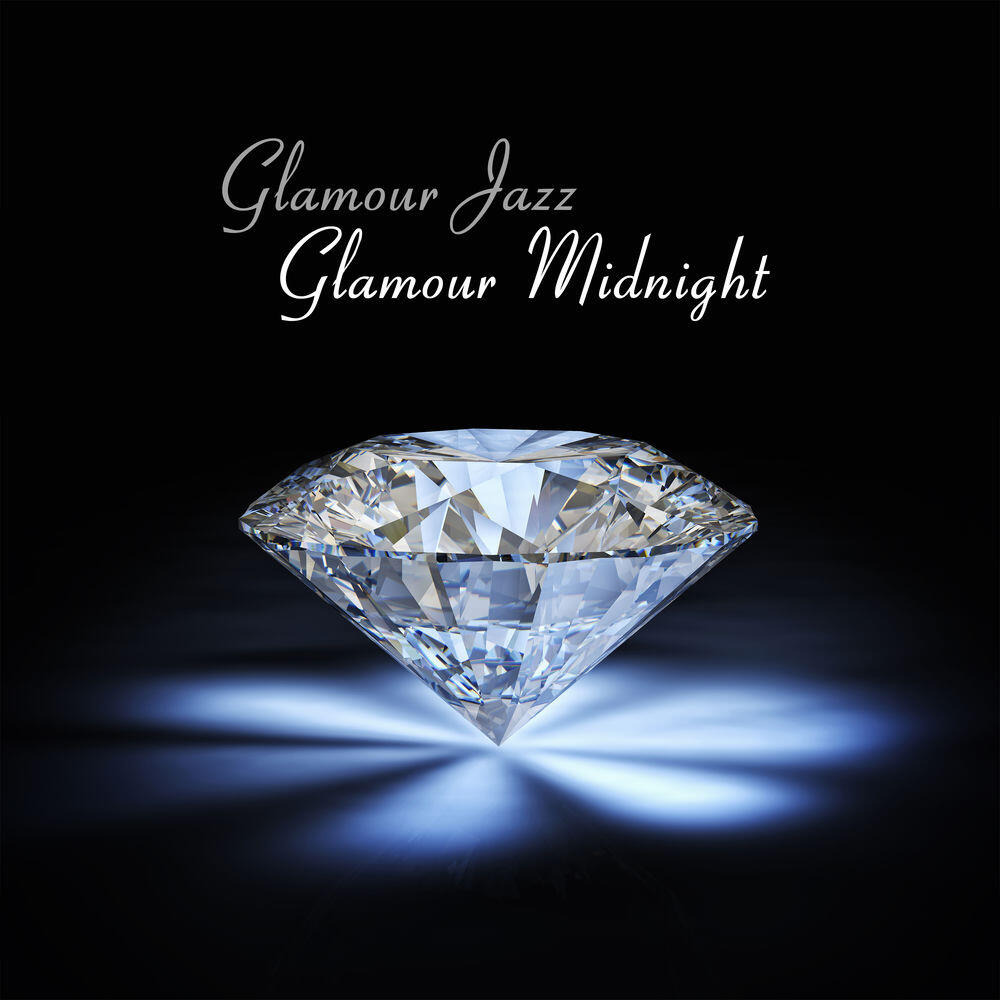 Релиз Glamour Jazz: Glamour Midnight, Soft Glam Jazz Mood, Sensual Relax Jazz