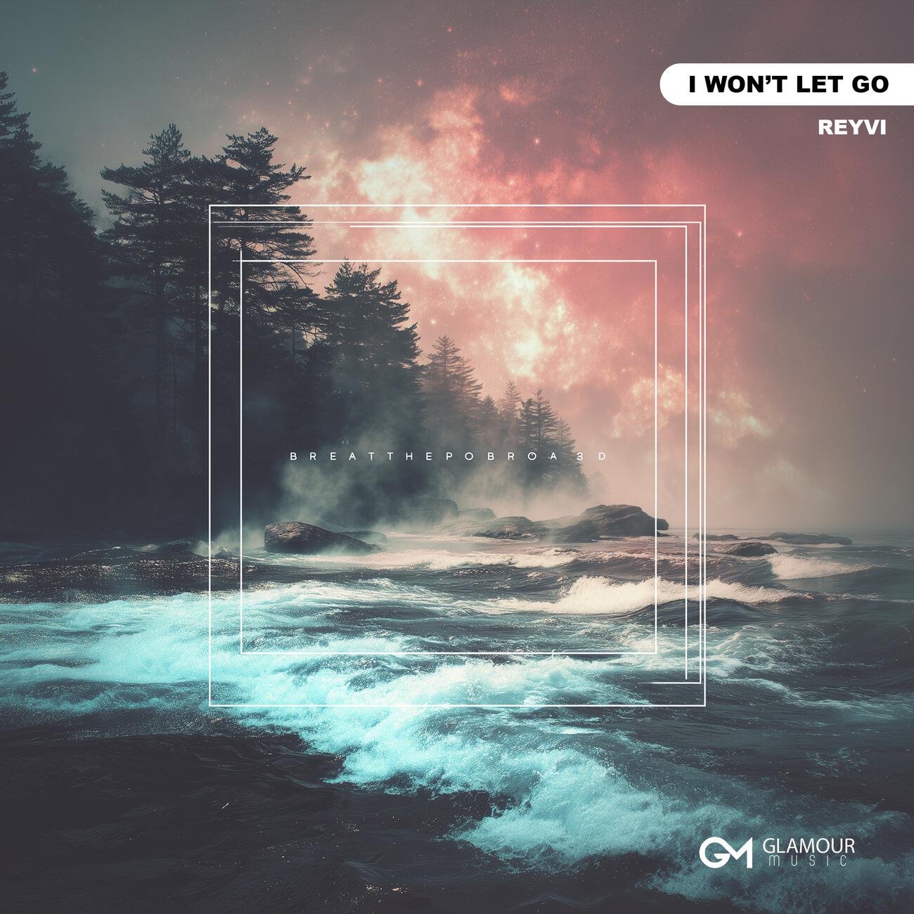 Релиз I Won’t Let Go