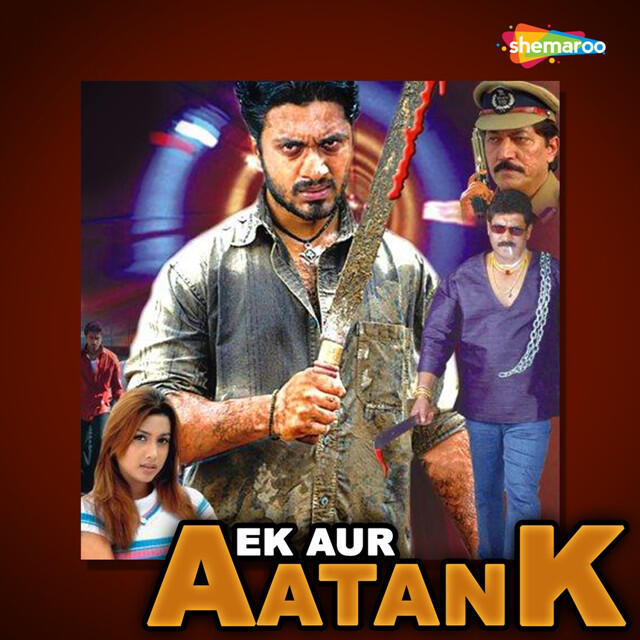 Релиз Ek Aur Aatank (Original)