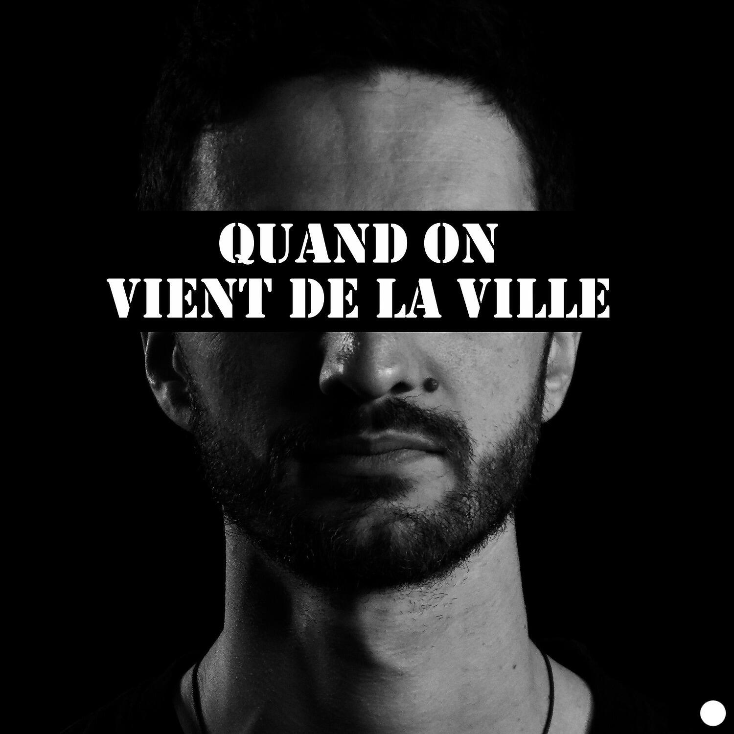 Релиз Quand on vient de la ville