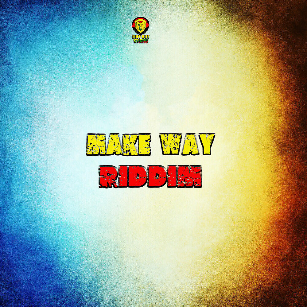 Релиз Make Way Riddim
