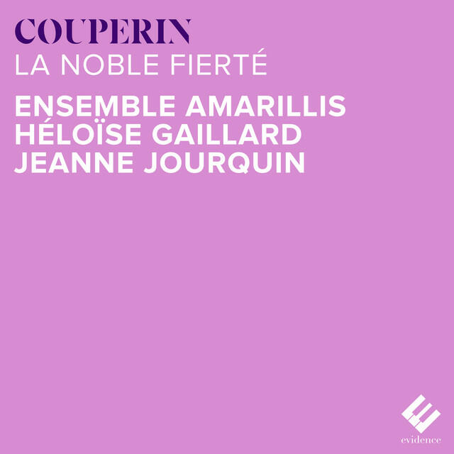 Релиз Couperin: Les goüts-réunis, ou Nouveaux Concerts, Concert No. 9 in E "Ritratto dell'amore": La noble Fierté