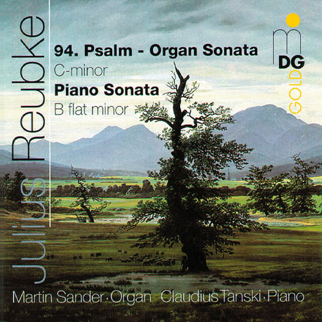 Релиз Reubke: Piano Sonata & Organ Sonata