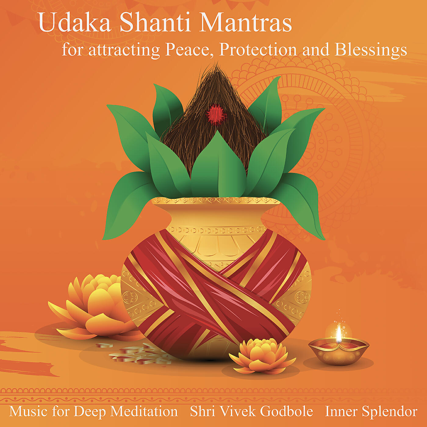 Релиз Udaka Shanti Mantras for Attracting Peace, Protection and Blessings